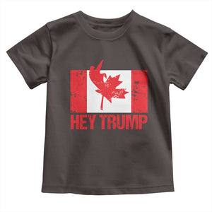 Hey Trump Canada Flag Toddler T Shirt TS09 Dark Chocolate Print Your Wear