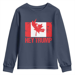Hey Trump Canada Flag Youth Sweatshirt TS09 Navy Print Your Wear