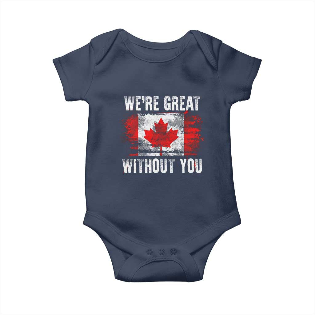 Canadian Pride Baby Onesie Were Great Without You Canada Flag TS09 Navy Print Your Wear