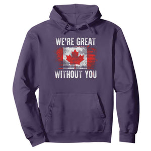 Canadian Pride Hoodie Were Great Without You Canada Flag TS09 Purple Print Your Wear