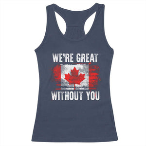 Canadian Pride Racerback Tank Top Were Great Without You Canada Flag TS09 Navy Print Your Wear