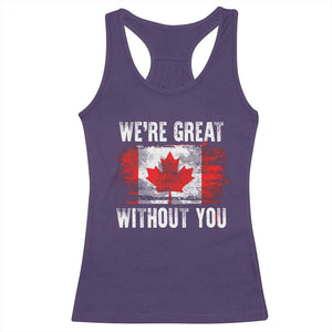 Canadian Pride Racerback Tank Top Were Great Without You Canada Flag TS09 Purple Print Your Wear