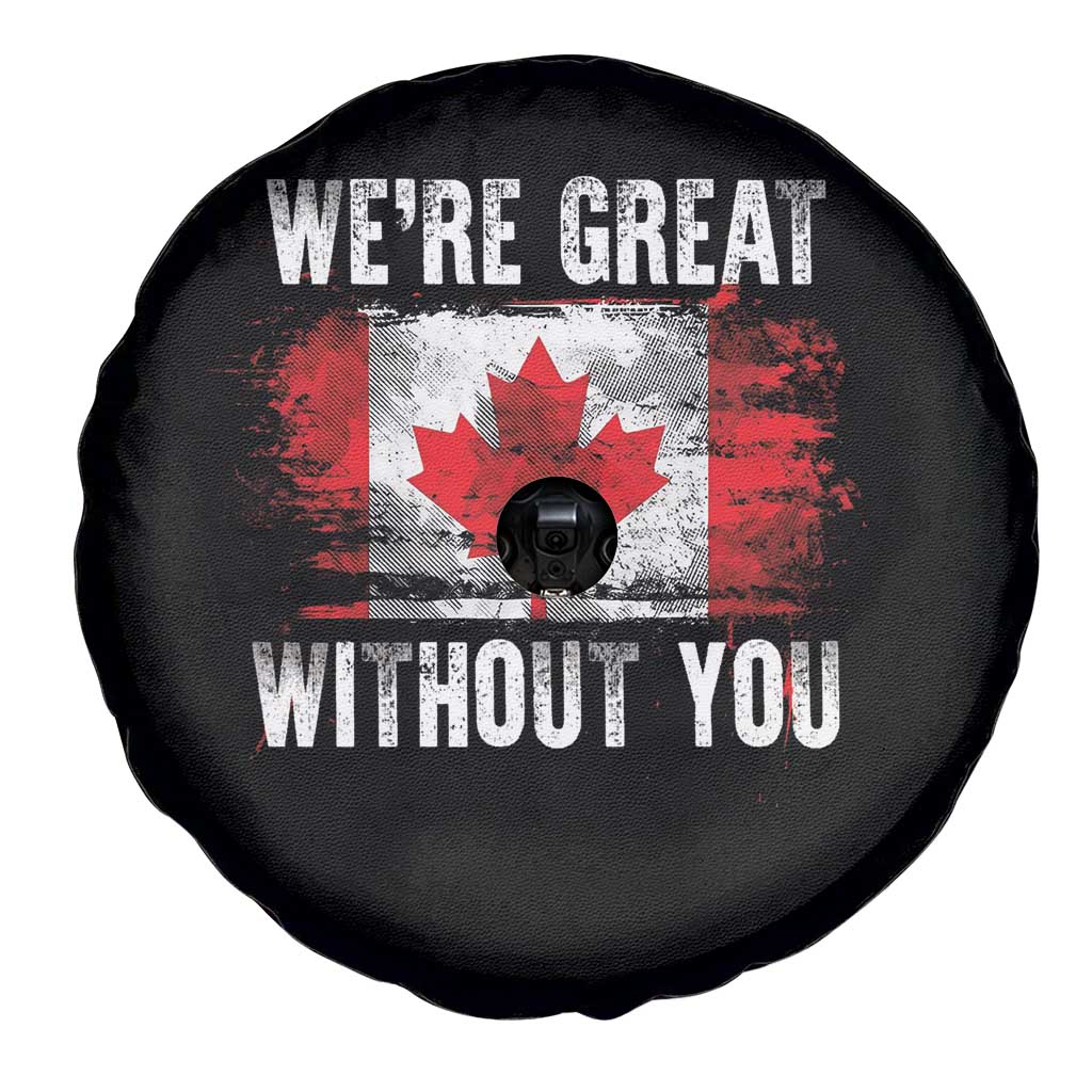 Canadian Pride Spare Tire Cover Were Great Without You Canada Flag TS09 Print Your Wear