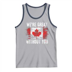 Canadian Pride Tank Top Were Great Without You Canada Flag TS09 Athletic Heather Navy Print Your Wear