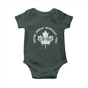 Canadian Were Great Without You Baby Onesie TS09 Print Your Wear