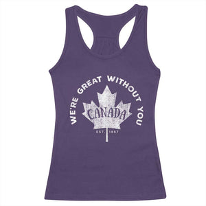 Canadian Were Great Without You Racerback Tank Top TS09 Purple Print Your Wear