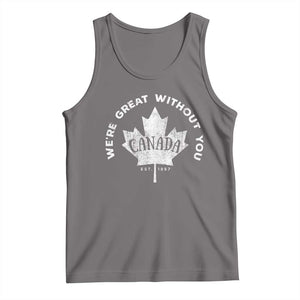 Canadian Were Great Without You Tank Top TS09 Deep Heather Print Your Wear