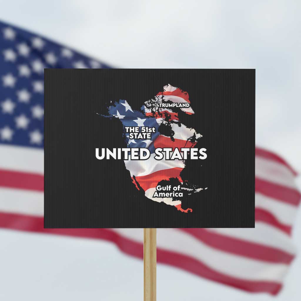 Funny Trump Map Of USA Protest Sign Canada Greenland Gulf Of Mexico TS09 Horizontal 18
