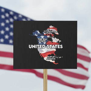 Funny Trump Map Of USA Protest Sign Canada Greenland Gulf Of Mexico TS09 Horizontal 18" × 24" Black Print Your Wear