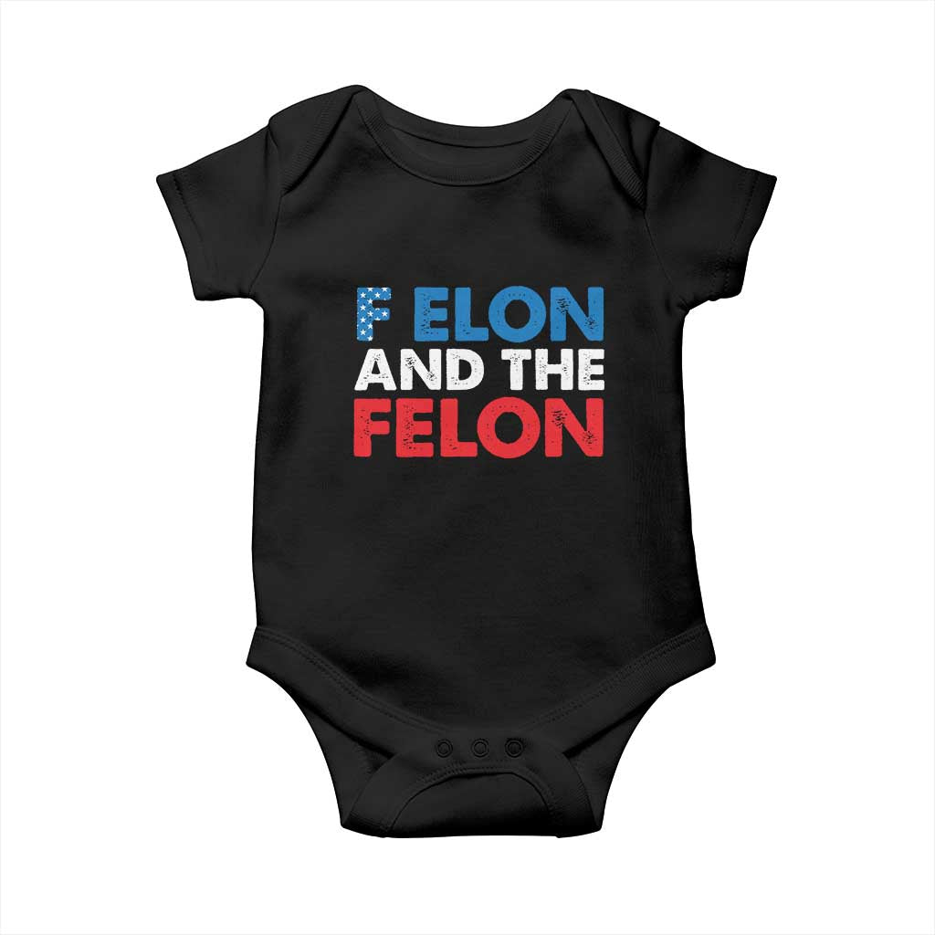 F Elon And The Felon Baby Onesie TS09 Black Print Your Wear