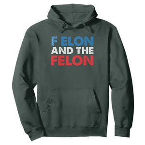 F Elon And The Felon Hoodie TS09 Dark Forest Green Print Your Wear