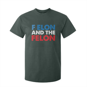 F Elon And The Felon T Shirt For Kid TS09 Dark Forest Green Print Your Wear