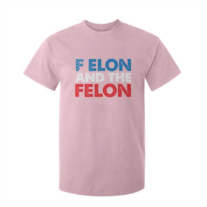 F Elon And The Felon T Shirt For Kid TS09 Light Pink Print Your Wear