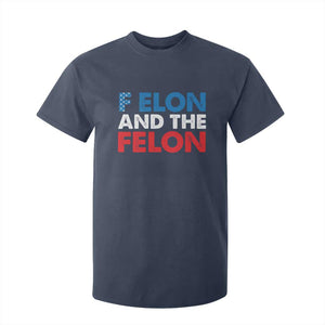 F Elon And The Felon T Shirt For Kid TS09 Navy Print Your Wear