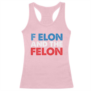 F Elon And The Felon Racerback Tank Top TS09 Light Pink Print Your Wear