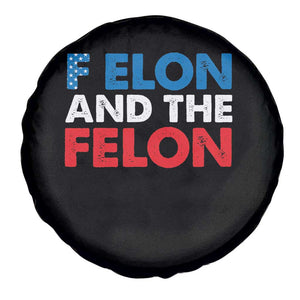 F Elon And The Felon Spare Tire Cover TS09 Print Your Wear