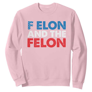 F Elon And The Felon Sweatshirt TS09 Light Pink Print Your Wear