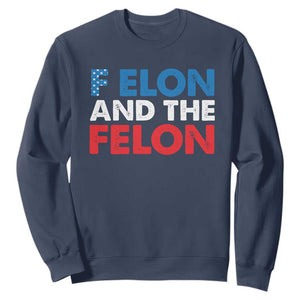 F Elon And The Felon Sweatshirt TS09 Navy Print Your Wear