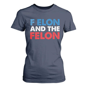 F Elon And The Felon T Shirt For Women TS09 Navy Print Your Wear