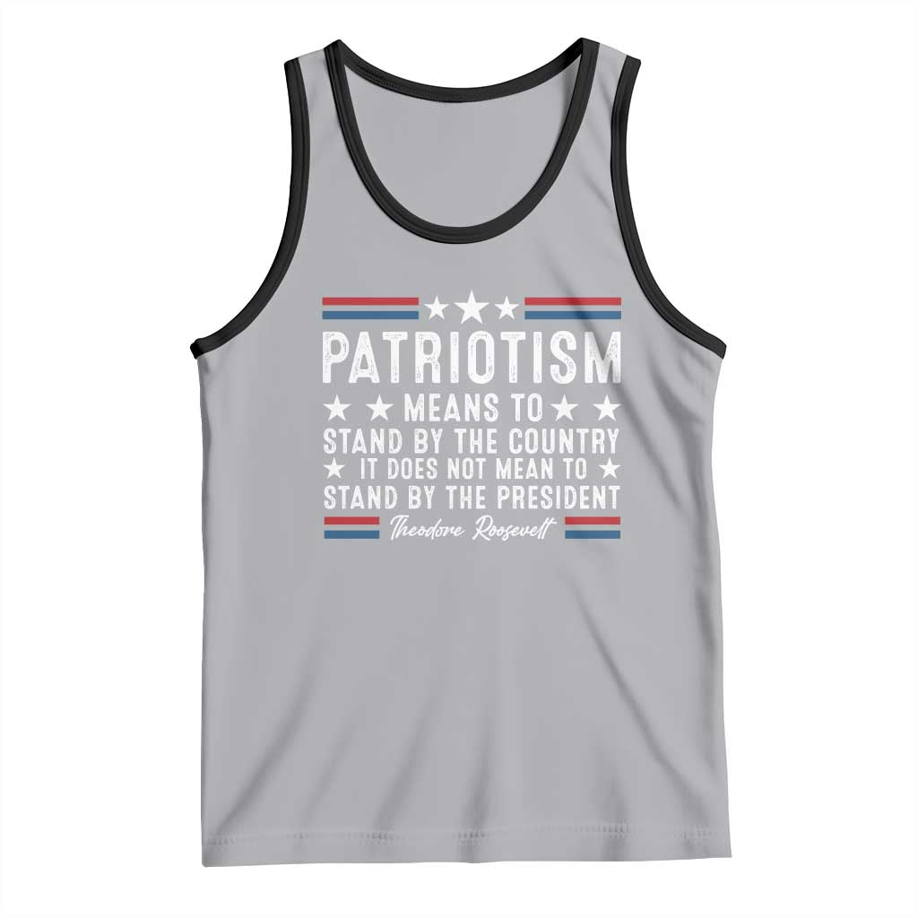 Patriotism Does Not Mean To Stand By The President Tank Top Theodore Roosevelt Teddy TS09 Athletic Heather Black Print Your Wear