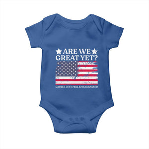Are We Great Yet Baby Onesie Cause I Just Feel Embarrassed American Flag TS09 Royal Blue Print Your Wear