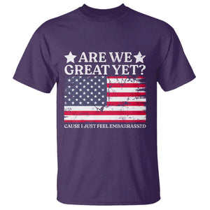 Are We Great Yet T Shirt Cause I Just Feel Embarrassed American Flag TS09 Purple Print Your Wear