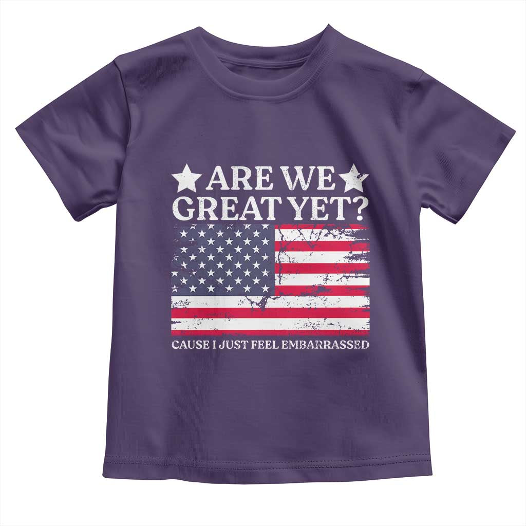 Are We Great Yet Toddler T Shirt Cause I Just Feel Embarrassed American Flag TS09 Purple Print Your Wear