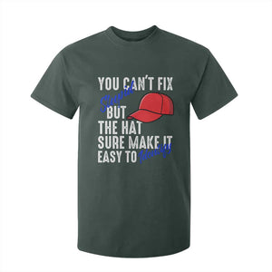 You Can't Fix Stupid But The Hats Sure Make It Easy Identify T Shirt For Kid TS09 Dark Forest Green Print Your Wear