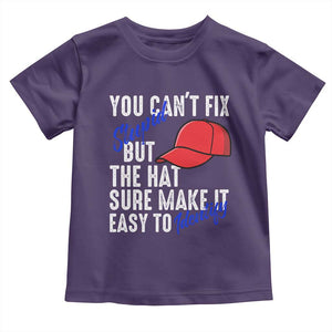 You Can't Fix Stupid But The Hats Sure Make It Easy Identify Toddler T Shirt TS09 Purple Print Your Wear