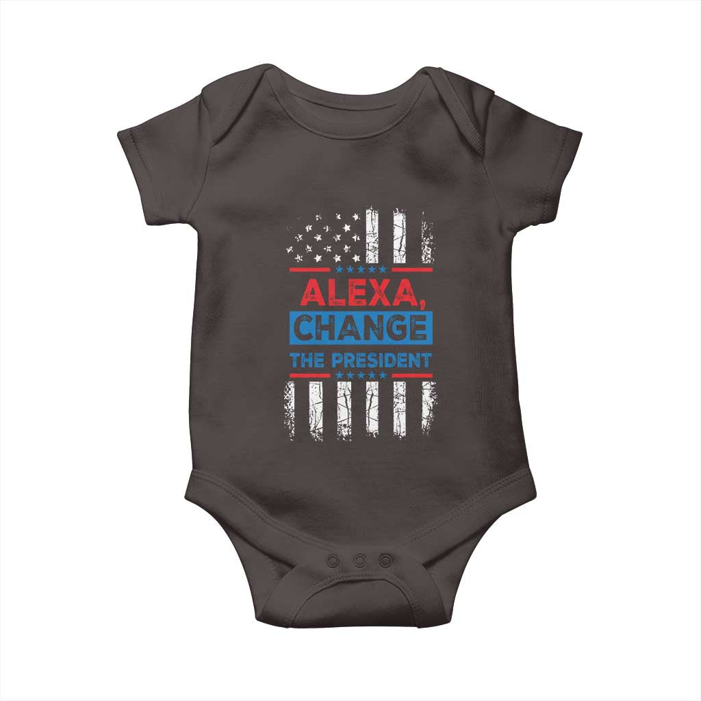 Funny Alexa Change The President Baby Onesie TS09 Dark Chocolate Print Your Wear