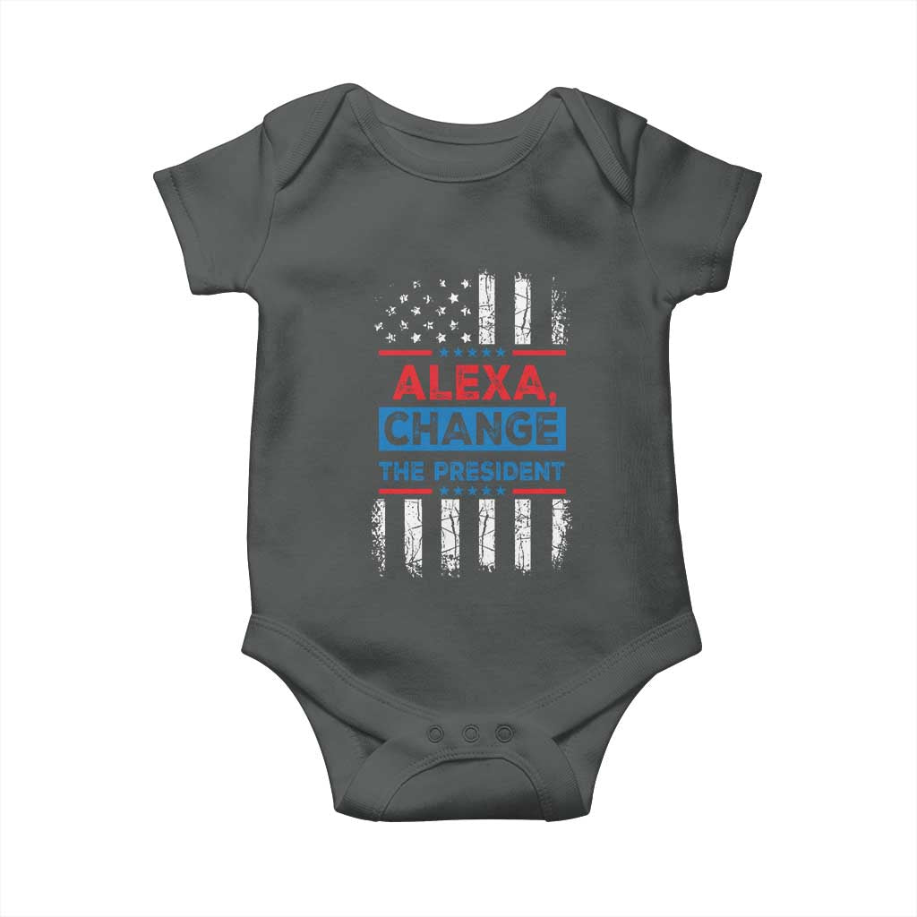Funny Alexa Change The President Baby Onesie TS09 Dark Heather Print Your Wear