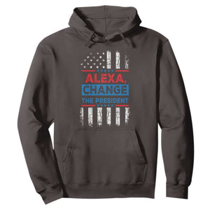 Funny Alexa Change The President Hoodie TS09 Dark Chocolate Print Your Wear