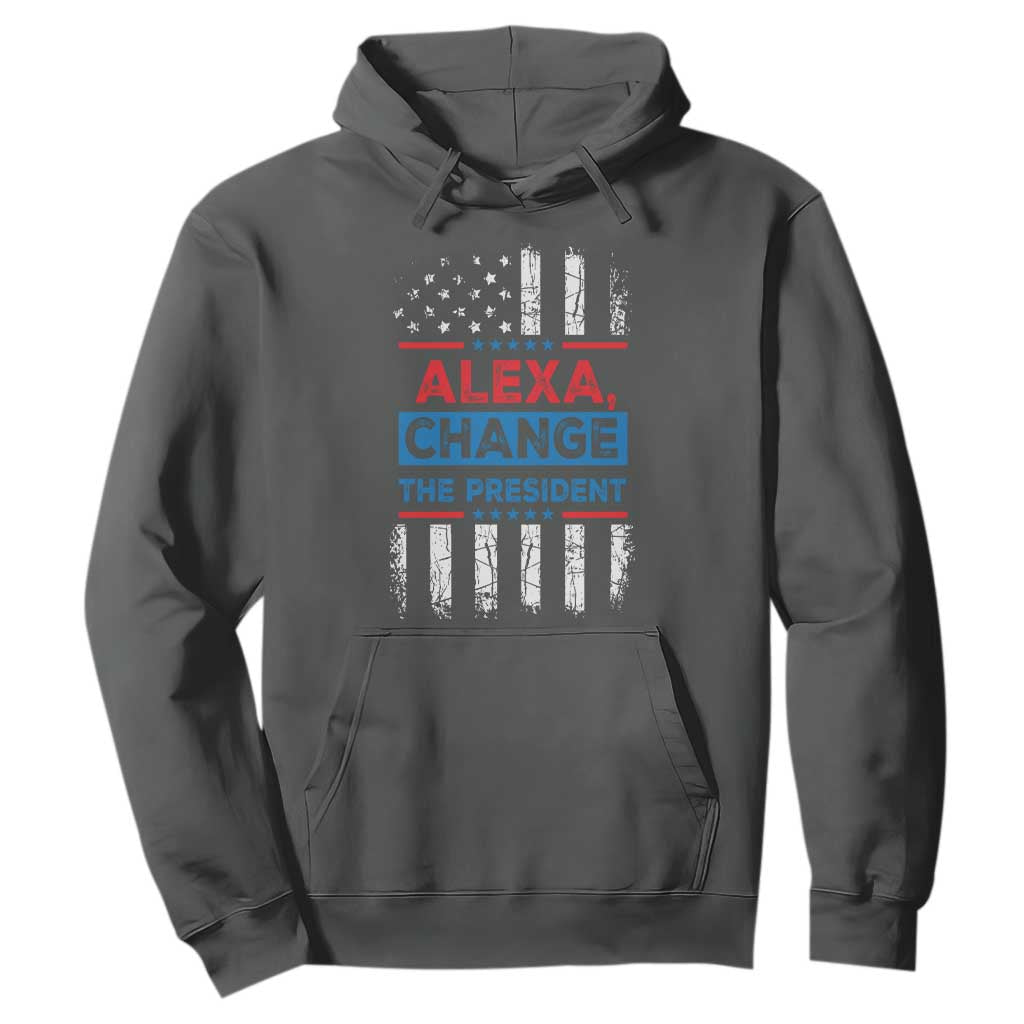 Funny Alexa Change The President Hoodie TS09 Dark Heather Print Your Wear