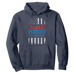 Funny Alexa Change The President Hoodie TS09 Navy Print Your Wear