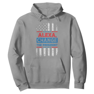 Funny Alexa Change The President Hoodie TS09 Sport Gray Print Your Wear