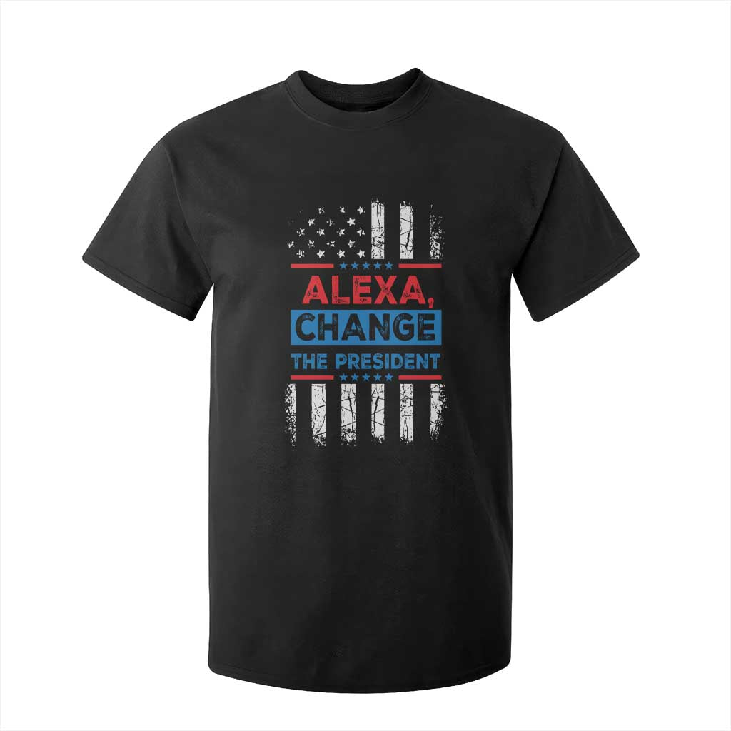 Funny Alexa Change The President T Shirt For Kid TS09 Black Print Your Wear