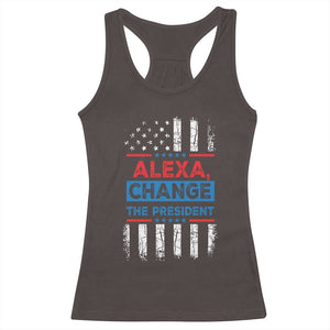 Funny Alexa Change The President Racerback Tank Top TS09 Dark Chocolate Print Your Wear