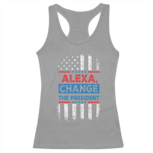 Funny Alexa Change The President Racerback Tank Top TS09 Sport Gray Print Your Wear