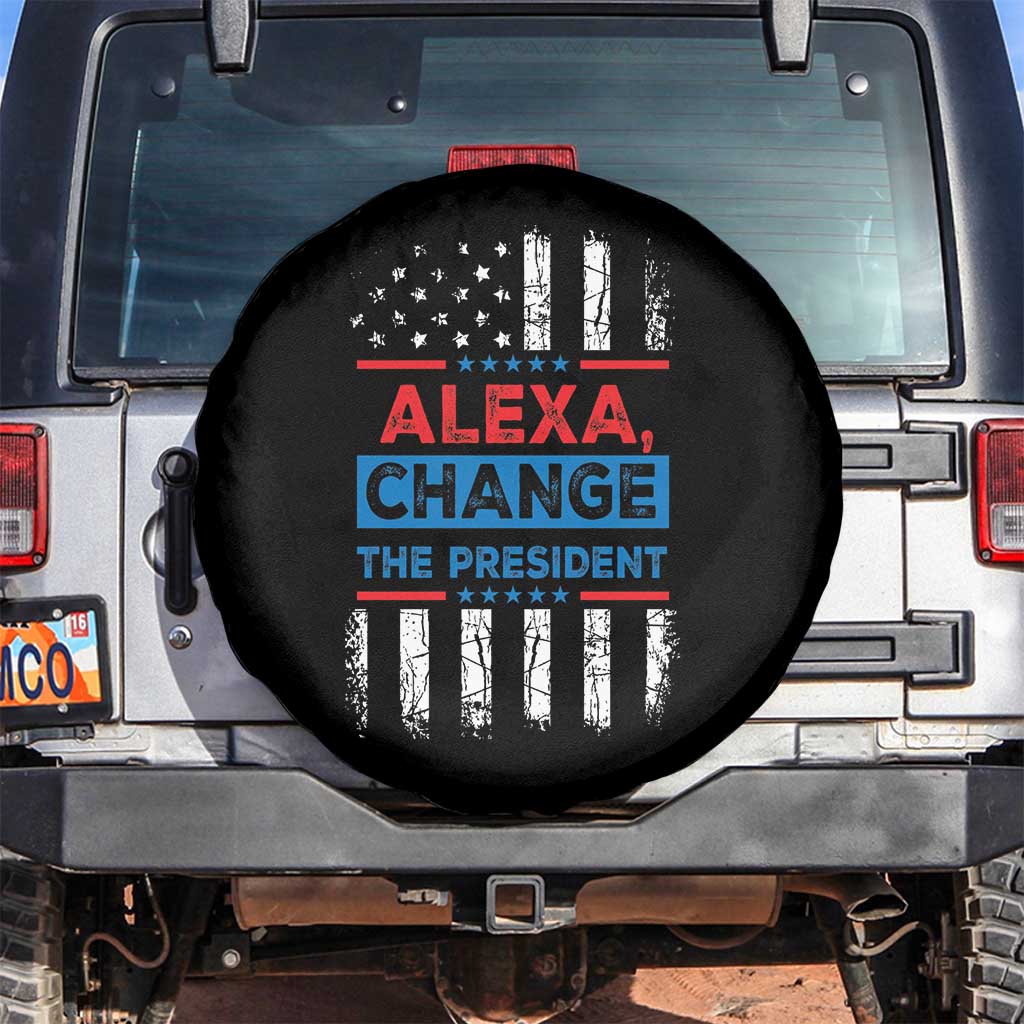 Funny Alexa Change The President Spare Tire Cover TS09 No hole Black Print Your Wear