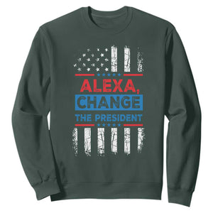 Funny Alexa Change The President Sweatshirt TS09 Dark Forest Green Print Your Wear