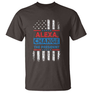 Funny Alexa Change The President T Shirt TS09 Dark Chocolate Print Your Wear