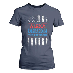 Funny Alexa Change The President T Shirt For Women TS09 Navy Print Your Wear