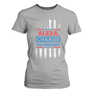 Funny Alexa Change The President T Shirt For Women TS09 Sport Gray Print Your Wear