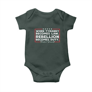 Theodore Roosevelt Baby Onesie When Tyranny Becomes Law Rebellion Becomes Duty TS09 Print Your Wear