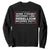 Theodore Roosevelt Sweatshirt When Tyranny Becomes Law Rebellion Becomes Duty TS09 Black Print Your Wear