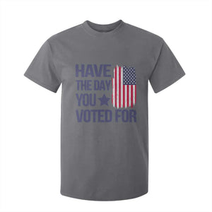Have The Day You Voted For T Shirt For Kid America 2025 TS09 Charcoal Print Your Wear