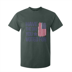 Have The Day You Voted For T Shirt For Kid America 2025 TS09 Dark Forest Green Print Your Wear
