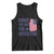 Have The Day You Voted For Tank Top America 2025 TS09 Black Print Your Wear