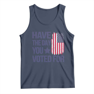 Have The Day You Voted For Tank Top America 2025 TS09 Navy Print Your Wear