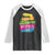 Have The Day You Voted For Raglan Shirt TS09 Black White Print Your Wear